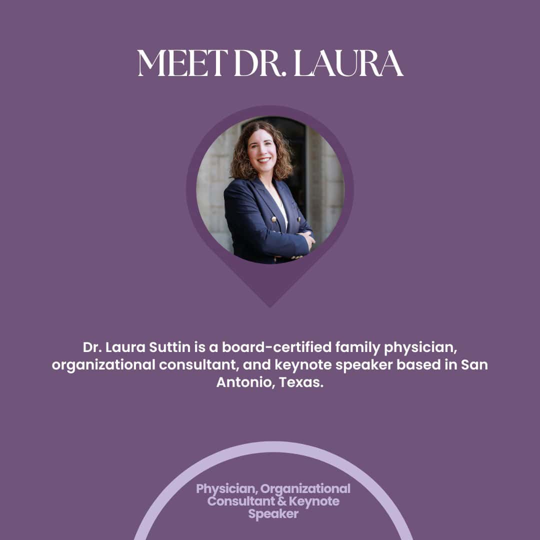 July Featured Woman In Healthcare: A Q&A With Dr. Laura Suttin, MD, MBA, PCC picture2